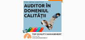Auditor în Domeniul Calității - curs online autorizat organizat de Top Quality Management
