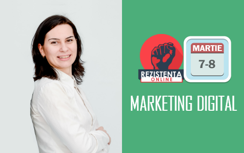 Curs Marketing Digital, 7 - 8 martie, Bucuresti