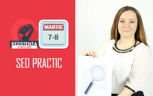 Curs SEO practic, 7 - 8 martie, Bucuresti