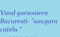 Garsoniera (sos Catelu) ocazie