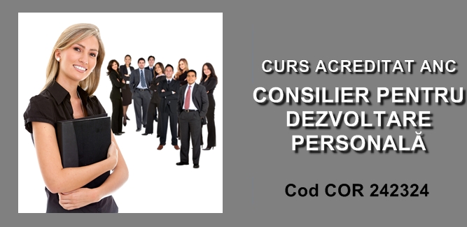 CURS CONSILIER PENTRU DEZVOLTARE PERSONALĂ-Cod COR 242324.