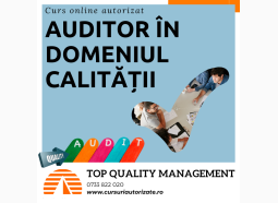 Curs online Auditor în Domeniul Calității