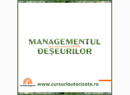 Curs online autorizat Managementul deșeurilor