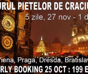 Turul Pietelor de Craciun. 5 zile: 27.11-1.12 Viena, Praga, Dresda, Bratislava. 225 eur. Autocar din Timisoara