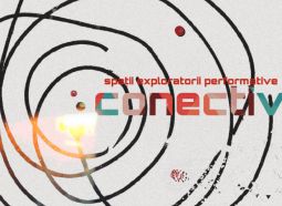 Conectiv - Spații exploratorii performative