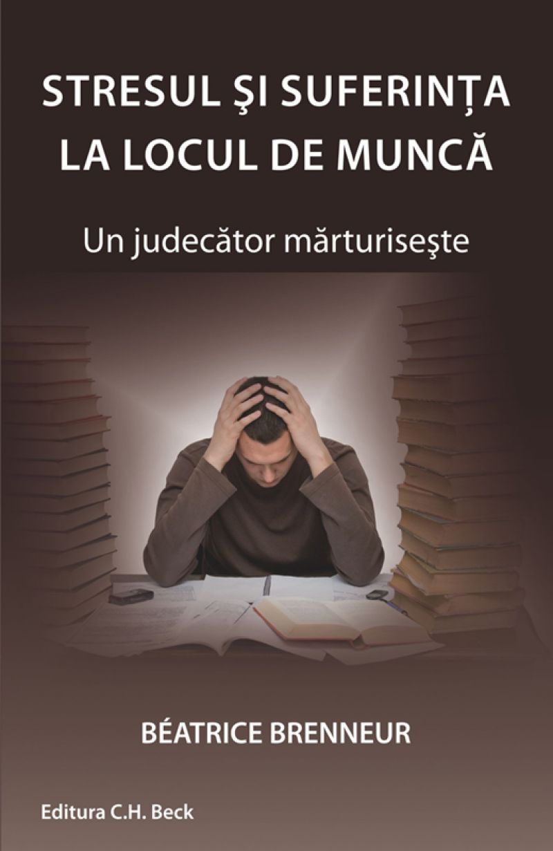 Stresul si suferinta la locul este munca sunt greu de dovedit? 