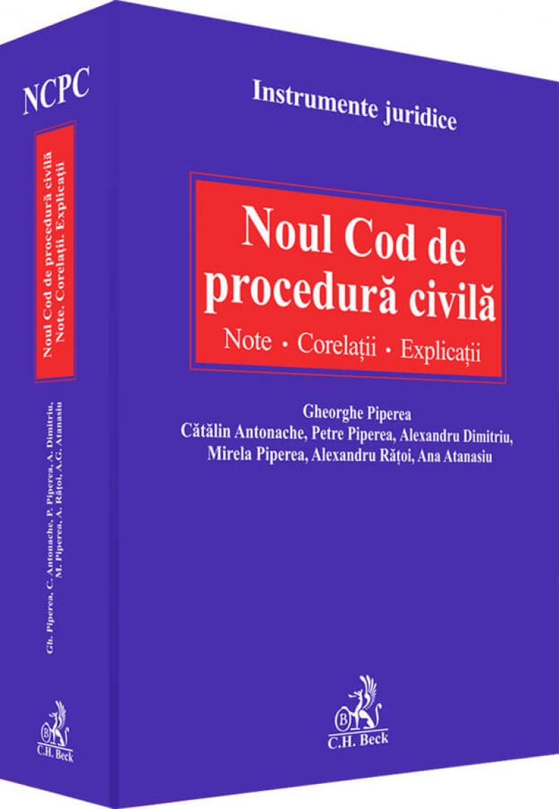 Seminar „Noul Cod de Procedură Civilă. Ce aduce nou pentru companii şi pentru profesioniştii din domeniu. Aspecte practice”