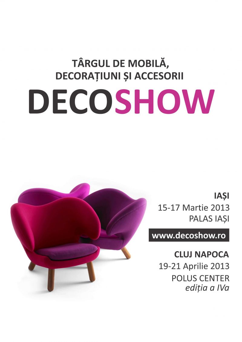 DecoShow, Targul de Mobila, Decoratiuni si Accesorii “isi muta casa” timp de trei zile la Palas Iasi