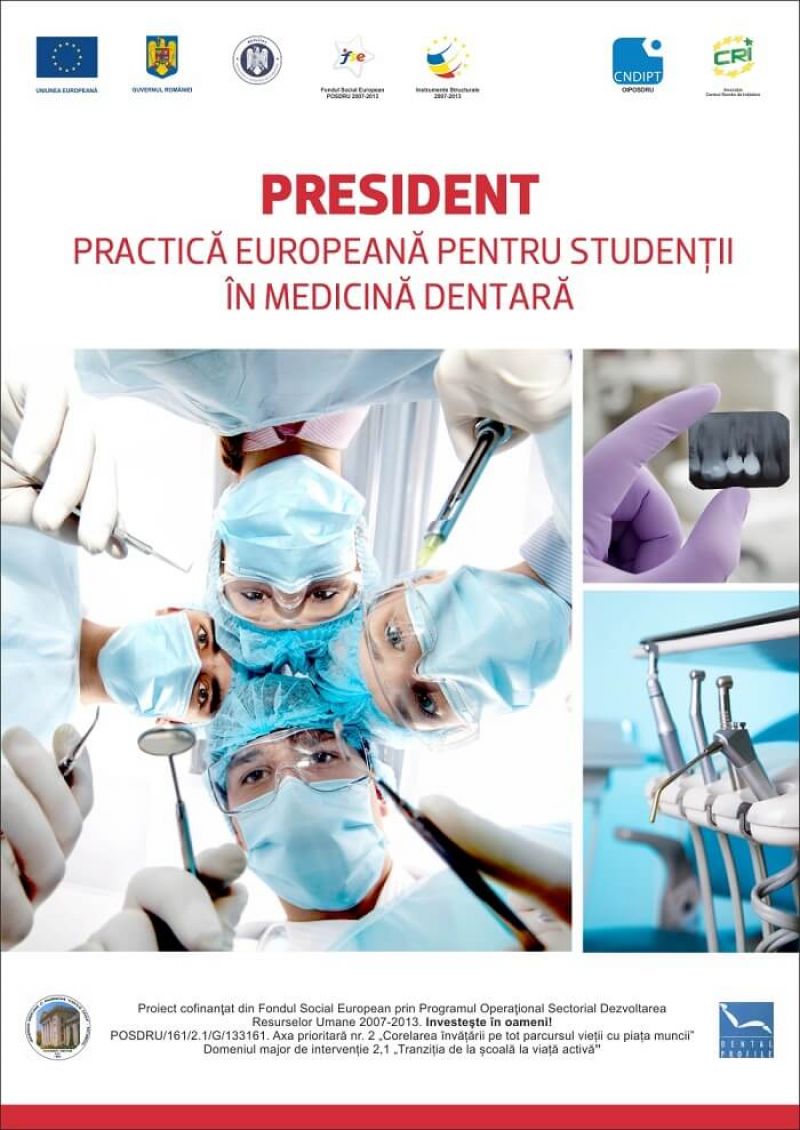 PRESIDENT – PRactică Europeană pentru Studenții în medicină DENTară