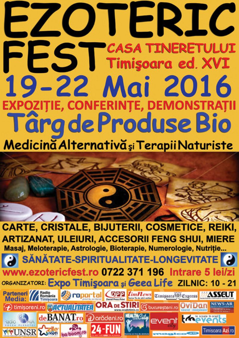 EzotericFest 19-22 Mai 2016 Timisoara ed XVI Casa Tineretului ezotericfest