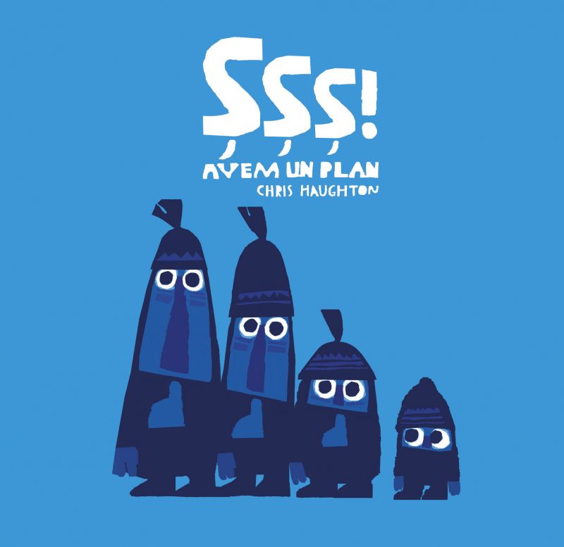 Sss! Avem un plan