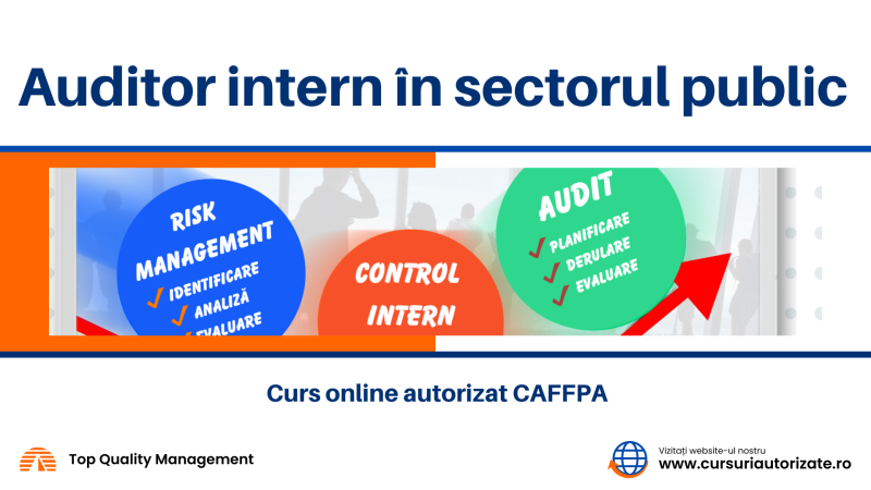 Top Quality Management organizează cursul Auditor intern in sectorul public