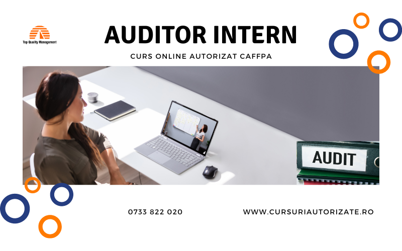 Curs online autorizat Auditor intern